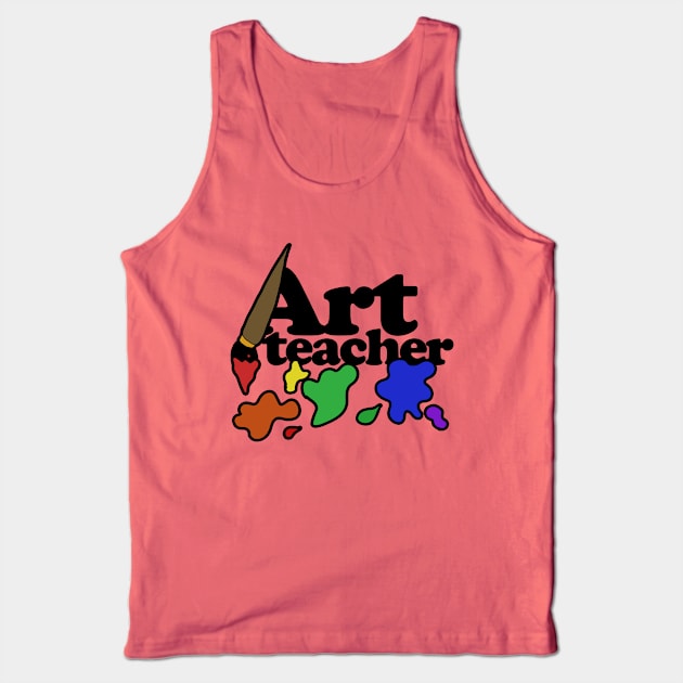 Art Teacher Tank Top by bubbsnugg